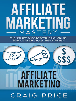 cover image of Affiliate Marketing Mastery